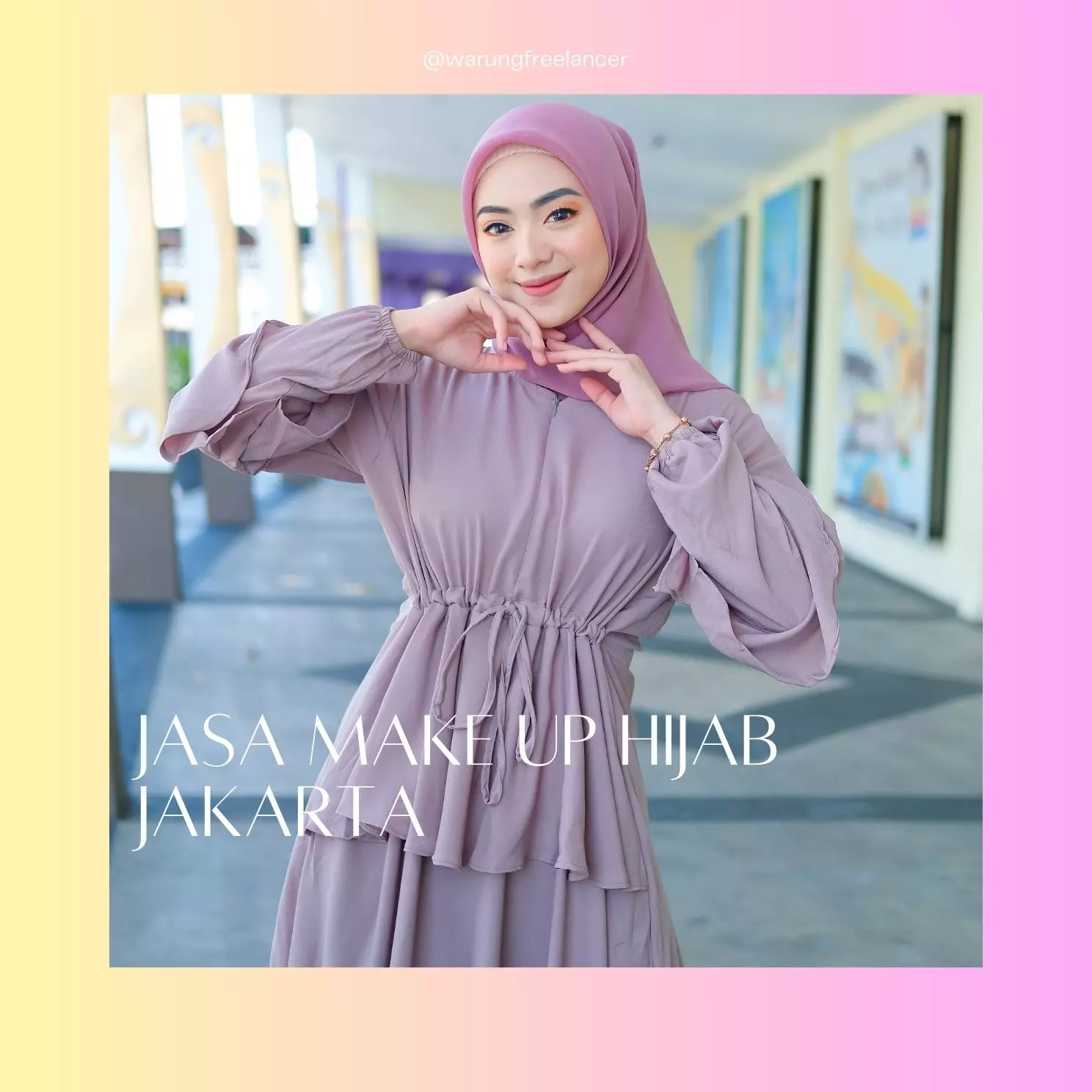 Jasa Make Up Hijab Jakarta